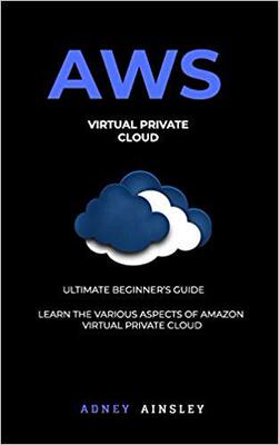 【预售】Aws: Virtual Private Cloud Tutorial ...