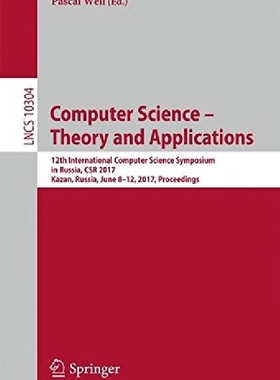 【预订】Computer Science - Theory and Applic...