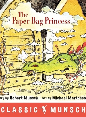 现货 英文原版 蒙施爷爷讲故事：纸袋公主 The Paper Bag Princess by Robert Munsch