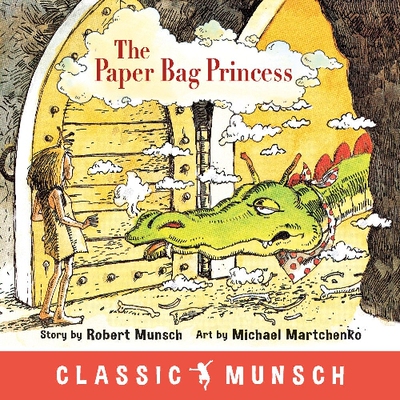 现货 英文原版 蒙施爷爷讲故事：纸袋公主 The Paper Bag Princess by Robert Munsch