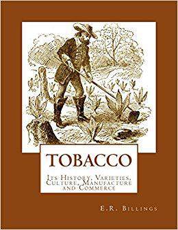 【预售】tobacco: its history, varieties, cul.