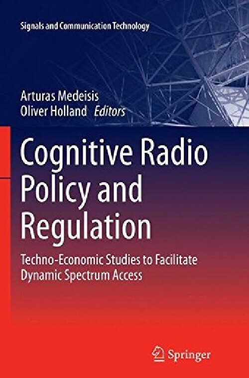 【预订】Cognitive Radio Policy and Regulatio...