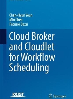【预订】Cloud Broker and Cloudlet for Workfl...