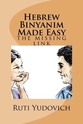 【预订】Hebrew Binyanim Made Easy: The Missi...