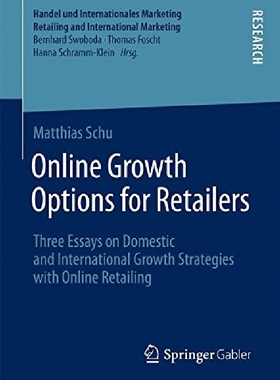 【预订】Online Growth Options for Retailers:...