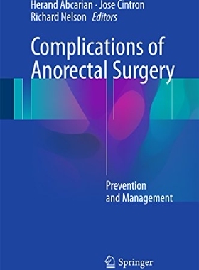 【预订】Complications of Anorectal Surgery
