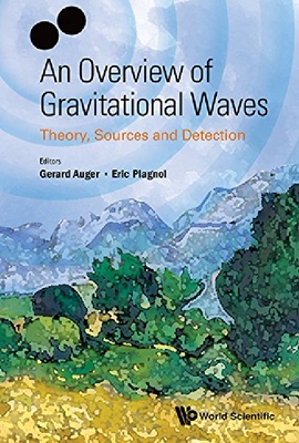 【预订】Overview Of Gravitational Waves, An:...