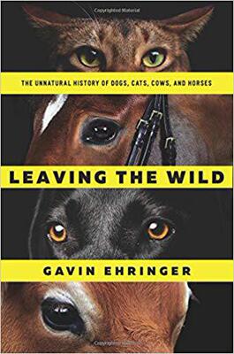 【预售】Leaving the Wild: The Unnatural Hist...