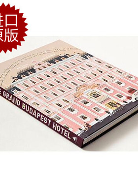 现货韦斯·安德森：布达佩斯大饭店制作画册 设定集 英文原版 The Wes Anderson Collection: The Grand Budapest Hotel