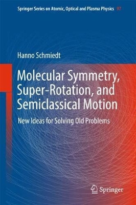 【预订】Molecular Symmetry, Super-Rotation, ...