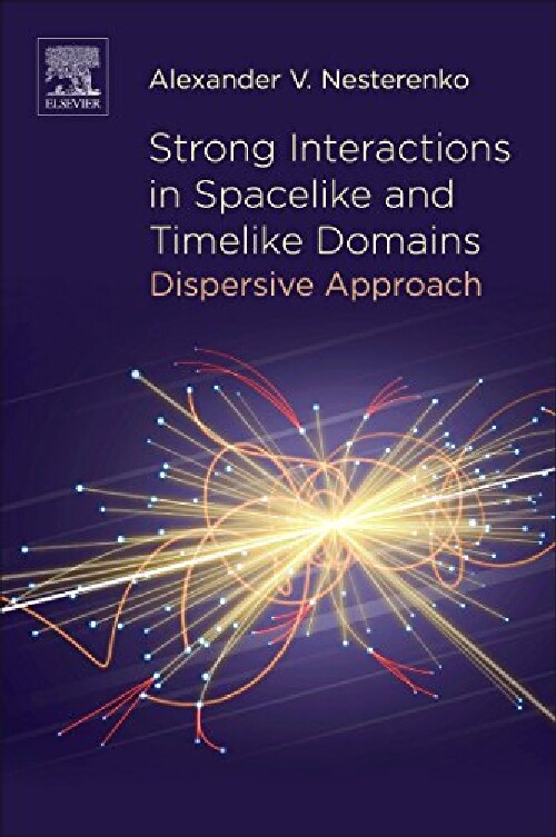 【预订】Strong Interactions in Spacelike and...