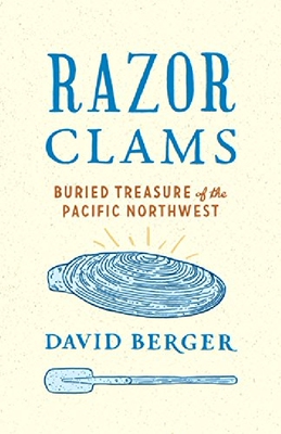 【预订】Razor Clams: Buried Treasure of the ...