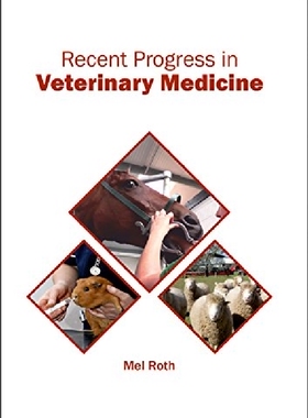 【预订】Recent Progress in Veterinary Medici...