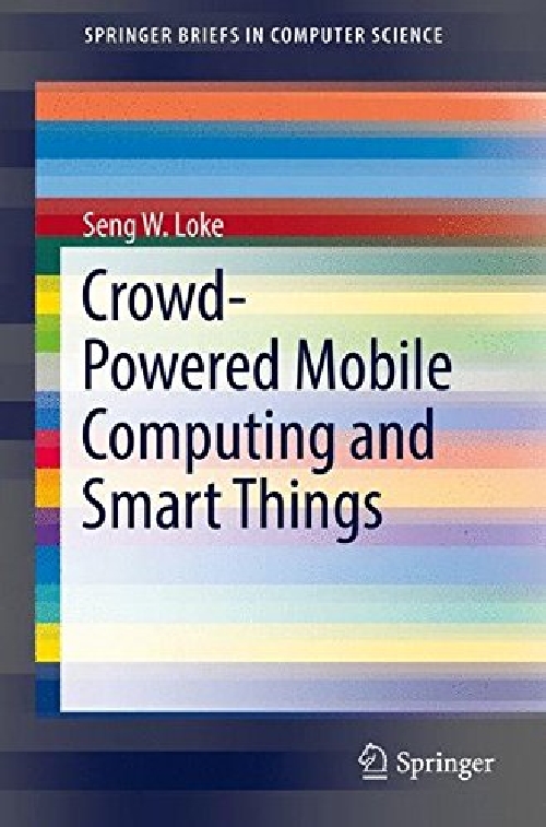 【预订】Crowd-Powered Mobile Computing and S...