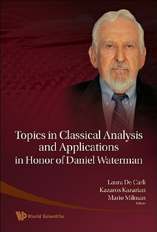 【预订】Topics in Classical Analysis and App...