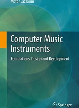 【预订】Computer Music Instruments: Foundati...
