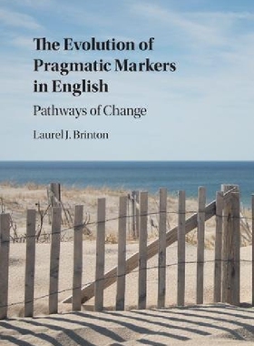 【预订】The Evolution of Pragmatic Markers i...