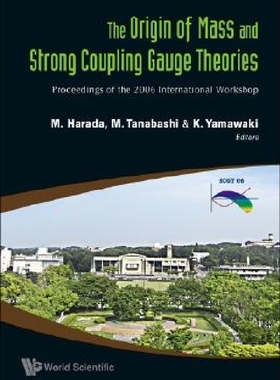 【预订】The Origin of Mass and Strong Coupli...