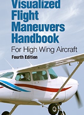 【预订】Visualized Flight Maneuvers Handbook...