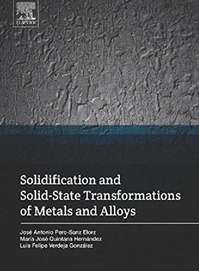 【预订】Solidification and Solid-State Trans...
