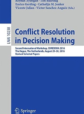 【预订】Conflict Resolution in Decision Maki...