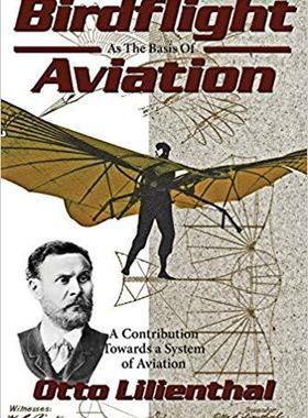 【预售】Birdflight as the Basis of Aviation:...
