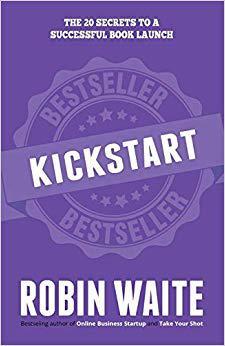 【预售】Kickstart: The 20 Secrets to a Succe...