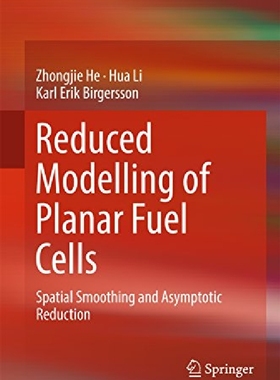 【预订】Reduced Modelling of Planar Fuel Cel...