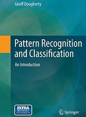 【预订】Pattern Recognition and Classificati...