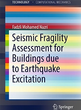 【预订】Seismic Fragility Assessment for Bui...
