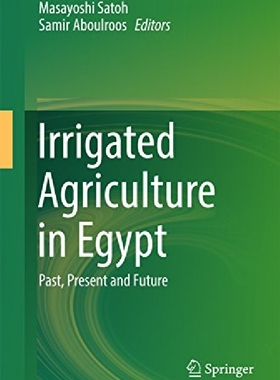【预订】Irrigated Agriculture in Egypt: Past...