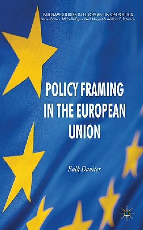 【预订】policy framing in the european union.