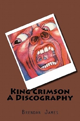 【预订】King Crimson a Discography