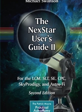 【预订】The Nexstar User's Guide II: For the...