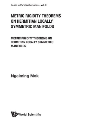 【预订】Metric Rigidity Theorems on Hermitia...