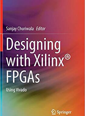 【预售】Designing with Xilinx(r) FPGAs: Usin...