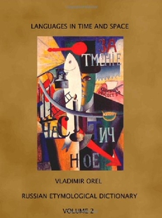 【预订】Russian Etymological Dictionary: Vol...