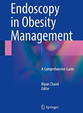 【预订】Endoscopy in Obesity Management: A C...