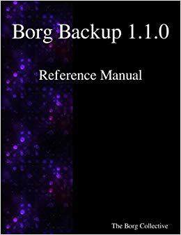 【预售】borg backup 1.1.0 reference manual