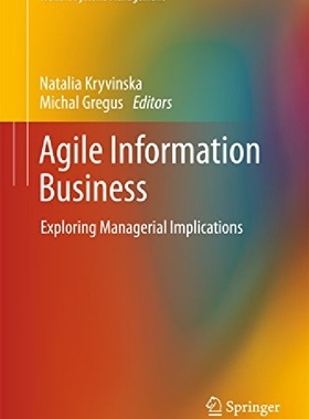 【预订】Agile Information Business: Explorin...