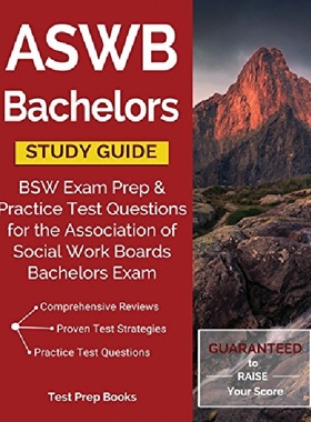 【预订】Aswb Bachelors Study Guide: Bsw Exam...