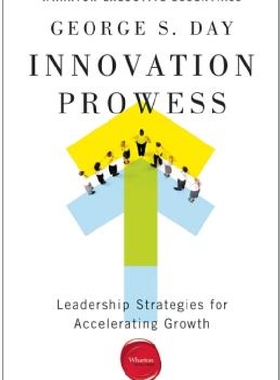 【预订】Innovation Prowess: Leadership Strat...