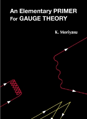 【预订】An Elementary Primer for Gauge Theor...