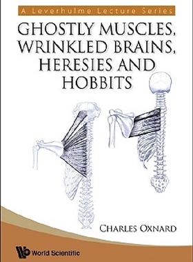 【预订】Ghostly Muscles, Wrinkled Brains, He...