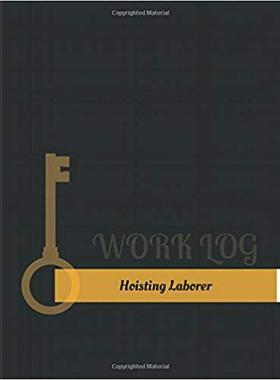 【预售】Hoisting Laborer Work Log: Work Jour...