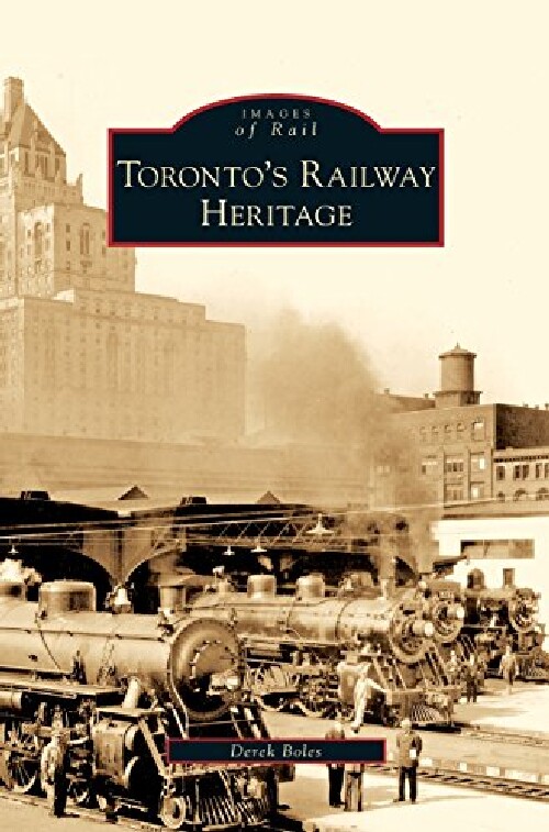【预订】Toronto's Railway Heritage