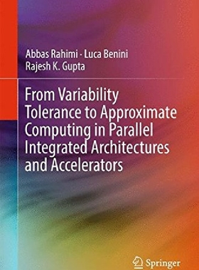 【预订】From Variability Tolerance to Approx...