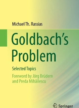 【预订】Goldbach's Problem: Selected Topics...