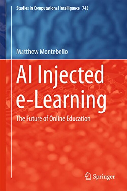 【预订】AI Injected E-Learning: The Future o...