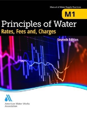 【预订】M1 Principles of Water Rates, Fees a...